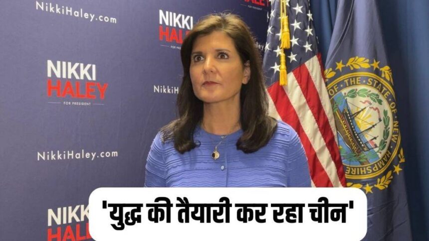 Nikki Haley | China Prepping For War | Nikki Haley claimed Beijing