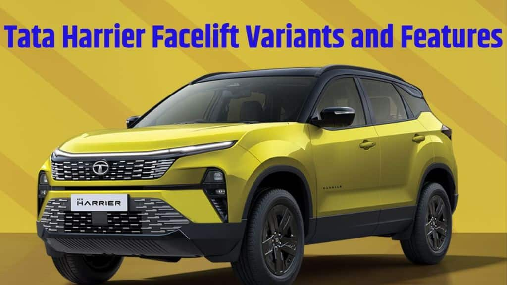 2023 Tata Harrier Facelift Variants and Features । 2023 Tata Harrier facelift variants । 2023 Tata Harrier facelift complete details