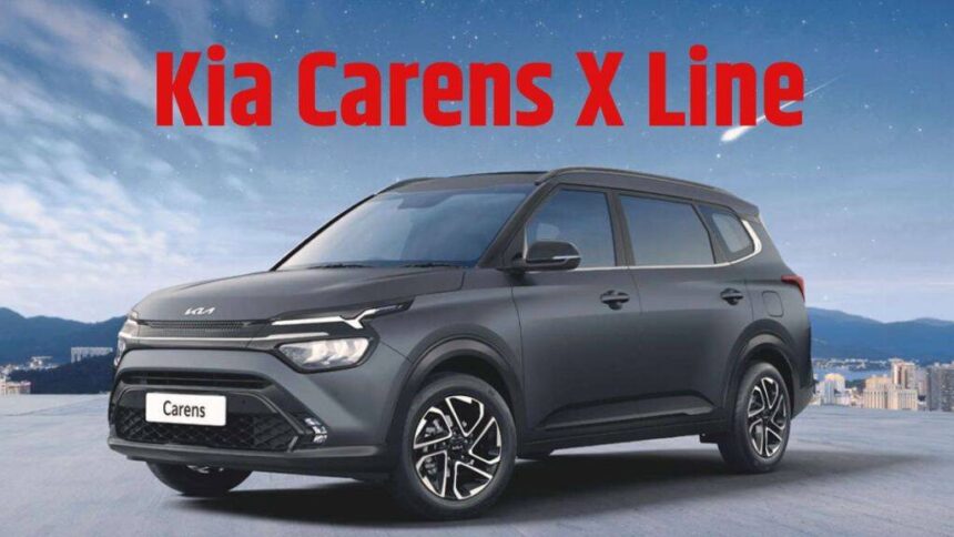 Kia Carens X Line price । Kia Carens X Line Variants । Kia Carens X Line Complete Details । Kia Carens X Line Big Updates