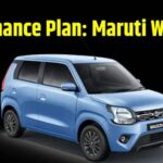 Maruti WagonR base model finance plan । Maruti WagonR base model down payment plan । Maruti WagonR base model monthly EMI plan