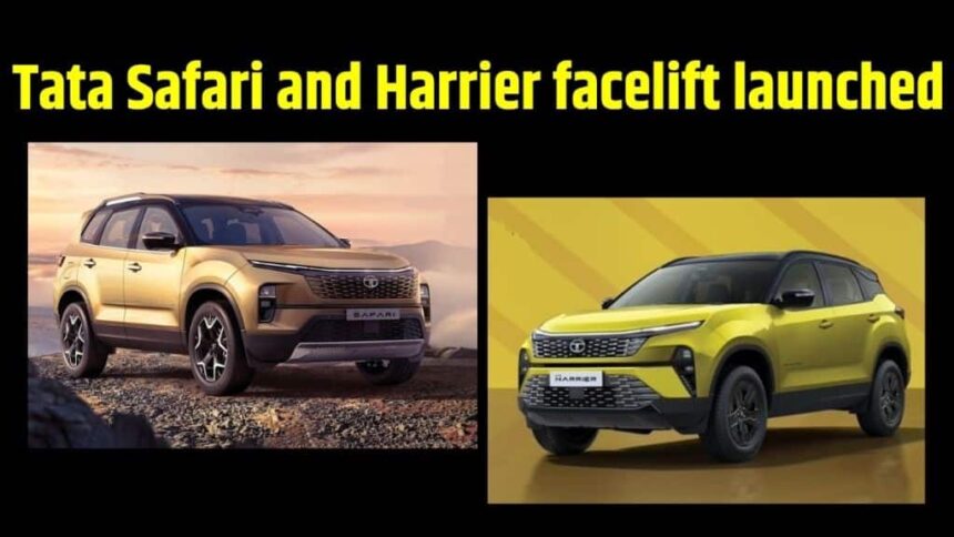 Tata Safari and Harrier facelift launched । Tata Safari facelift launched । Tata Harrier facelift launched