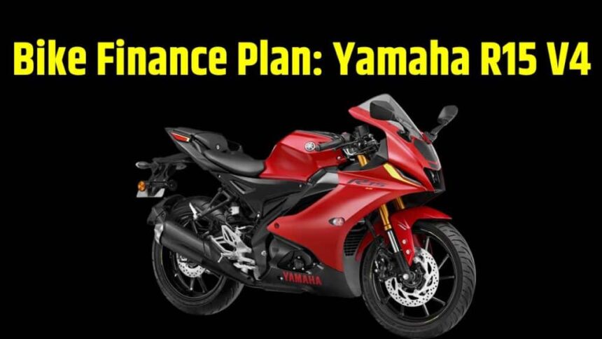 Bike Finance Plan । Yamaha R15 V4 Metallic Red Finance Plan । Yamaha R15 V4 Metallic Red Down Payment Plan । Yamaha R15 V4 Metallic Red Price