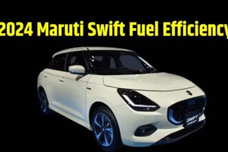 2024 Maruti Swift Fuel Efficiency Leaked । 2024 Maruti Swift Fuel Efficiency । 2024 Maruti Swift Mileage । 2024 Maruti Swift Mileage Details Leaked । 2024 Maruti Swift Complete Details
