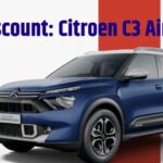 Citroen C3 Aircross Discount Offer । Citroen C3 Aircross Extended Warranty Offer । Citroen C3 Aircross Free Fuel Offer । Citroen C3 Aircross Free Petrol Offer । Citroen C3 Aircross Price