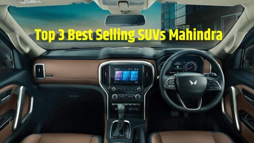Top 3 Best Selling SUVs Mahindra । Mahindra Best Selling SUVs । November 2023 Mahindra Best Selling SUV । Mahindra Top 3 Best Selling Vehicles November 2023